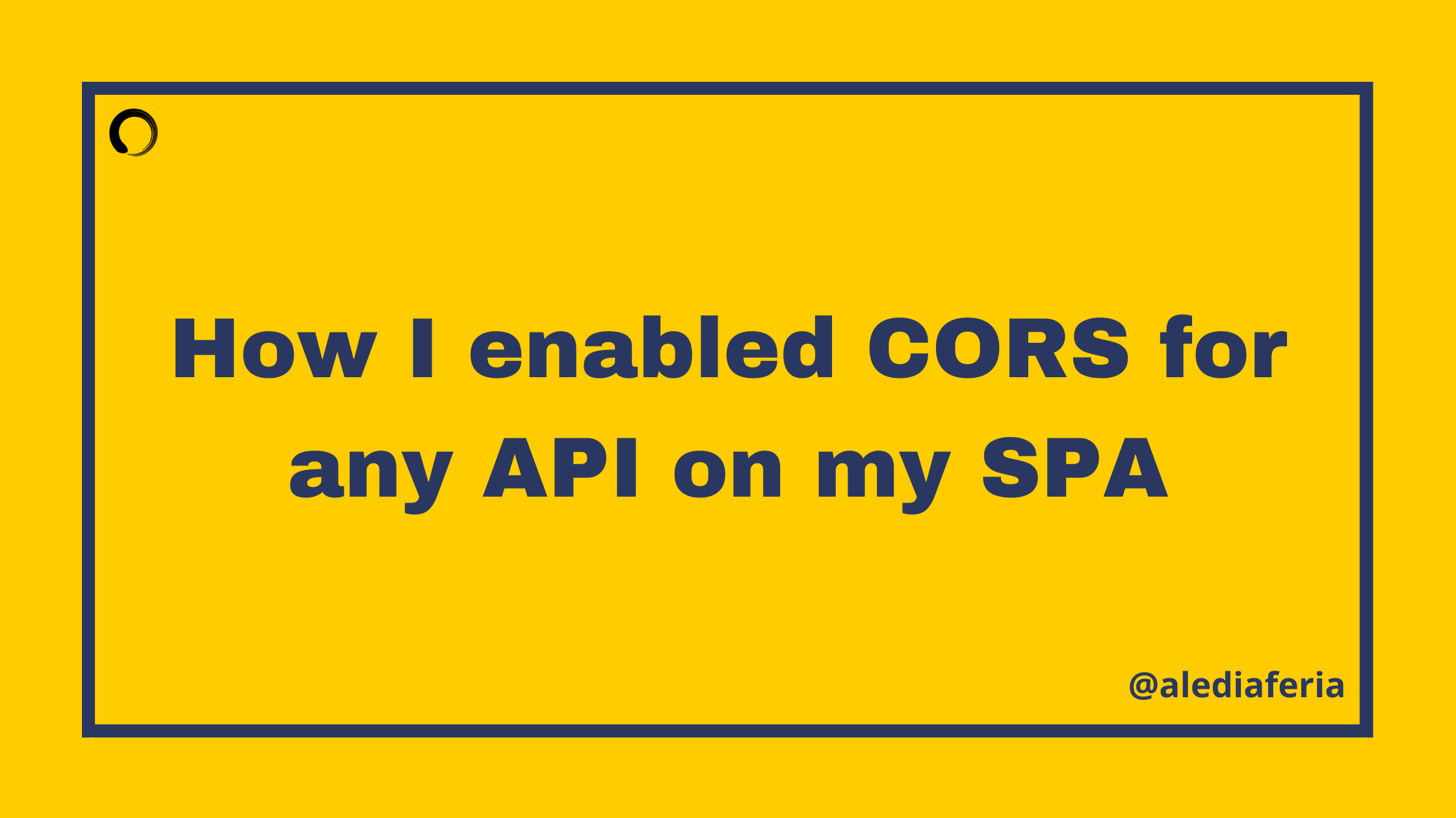 How I enabled CORS for any API on my Single Page App